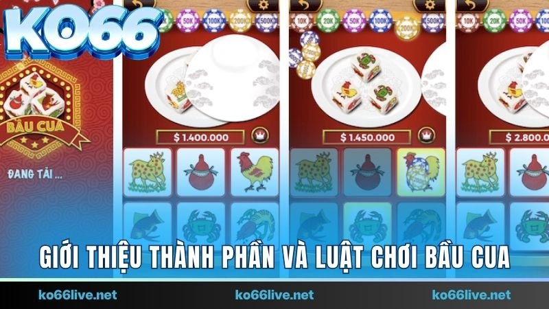 Giới thiệu thành phần và luật chơi Bầu cua