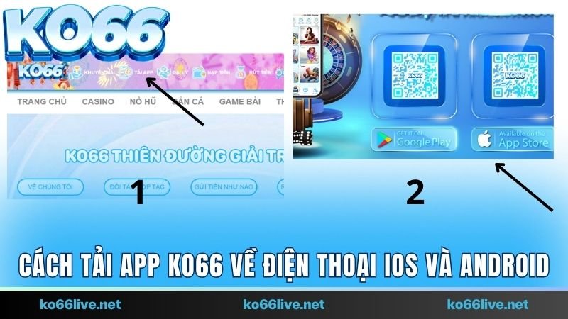 Hướng dẫn tải app KO66 về điện thoại iOS và Android