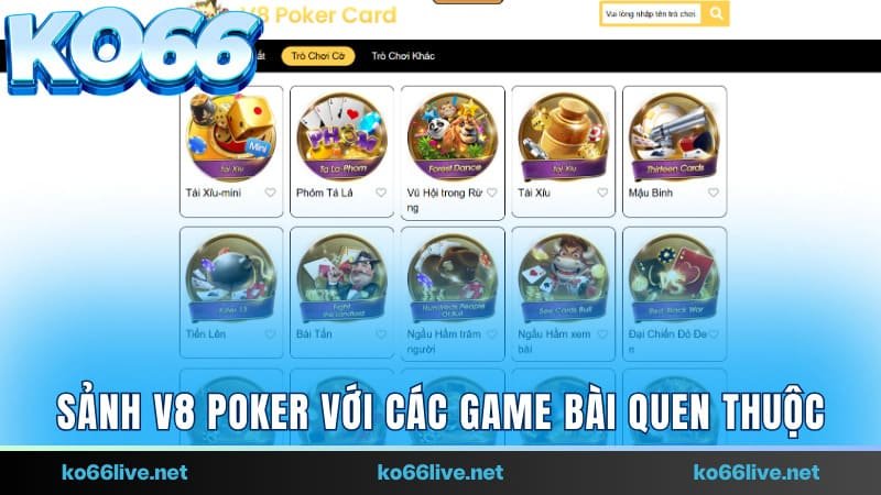 Sảnh V8 Poker với các game bài quen thuộc