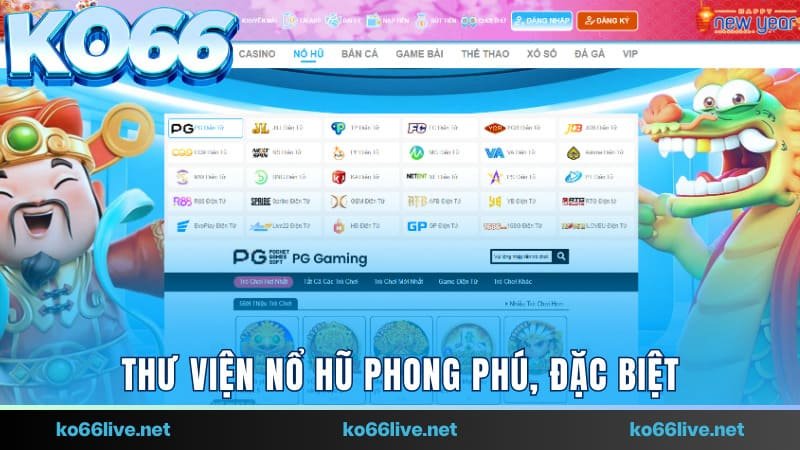 Thư viện nổ hũ phong phú, đặc biệt