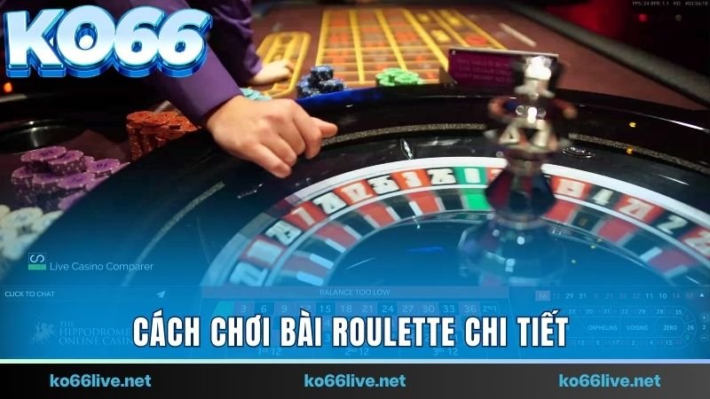 Cách chơi bài Roulette