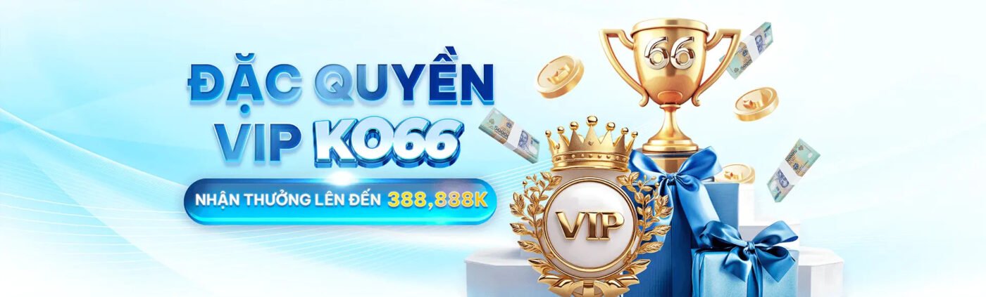 Đặc quyền vip ko66