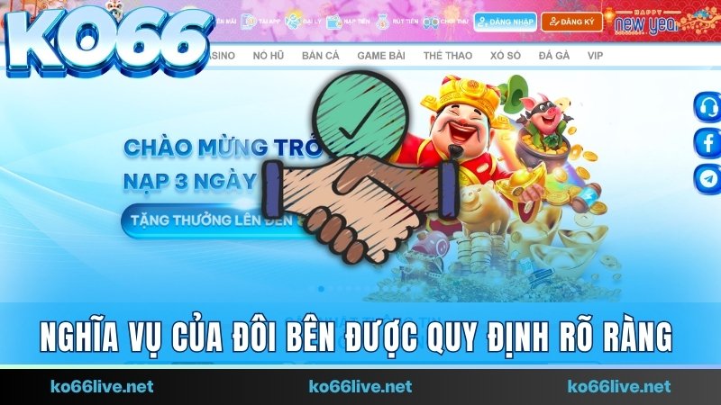 Nghĩa vụ của đôi bên được quy định rõ ràng
